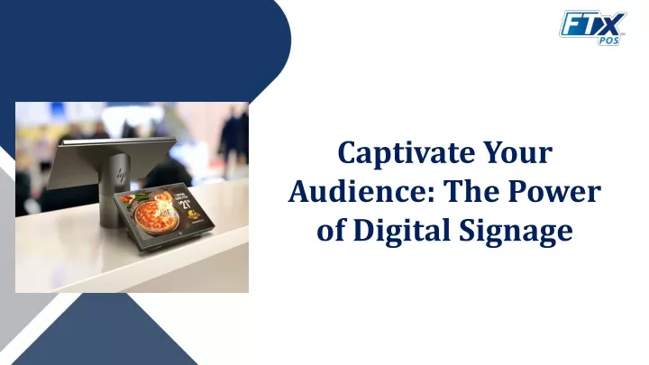 captivate your audience the power of digital