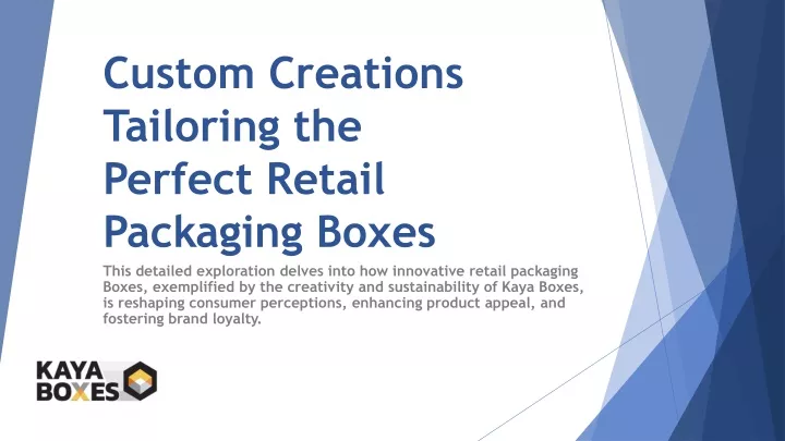 custom creations tailoring the perfect retail packaging boxes