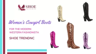 Women's Cowgirl Boots for the Modern Western Fashionista