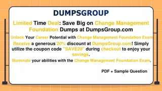 Get Your Change-Management-Foundation PDF Guide: 20% Off at DumpsGroup.com