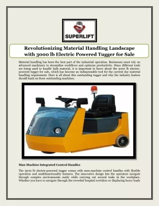 Revolutionizing Material Handling Landscape with 3000 lb Electric Powered Tugger for Sale