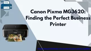 Canon PIXMA MG3620 Finding the Perfect Business Printer