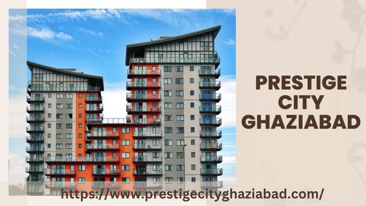 prestige city ghaziabad