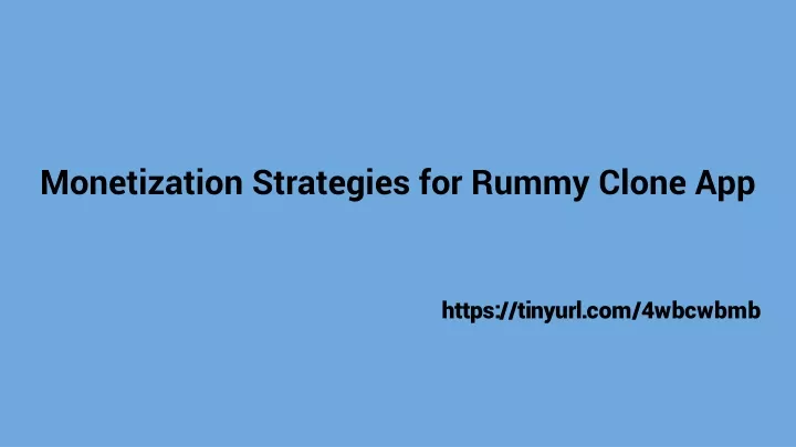 monetization strategies for rummy clone app