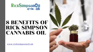 8 Benefits of Rick Simpson Cannabis Oil