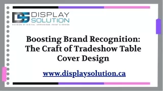 Boosting Brand Recognition The Craft of Tradeshow Table Cover Design