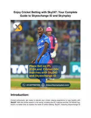 Enjoy Cricket Betting with Sky247: Your Complete Guide to Skyexchange ID and Sky