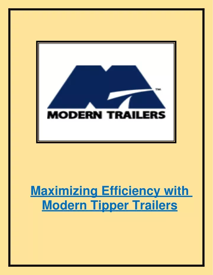 maximizing efficiency with modern tipper trailers
