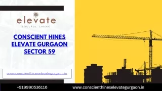 Conscient Hines Elevate Gurgaon Sector 59