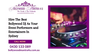 Hire The Best Bollywood DJ As Your Event Performers and Entertainers In Sydney