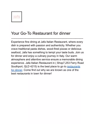 Your Go-To Restaurant for dinner