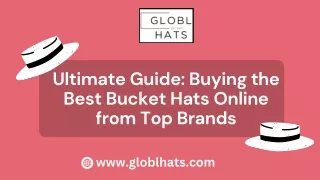 Buying the Best Bucket Hats Online from Top Brands