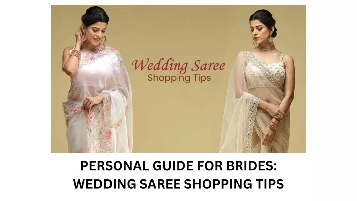 personal guide for brides wedding saree shopping