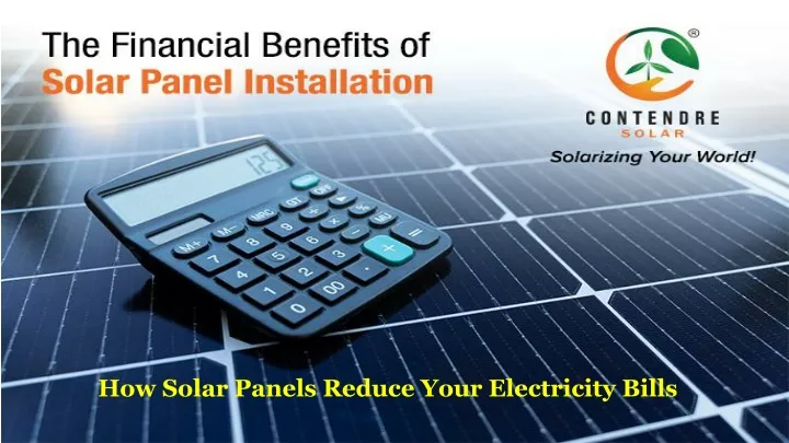 how solar panels reduce your electricity bills