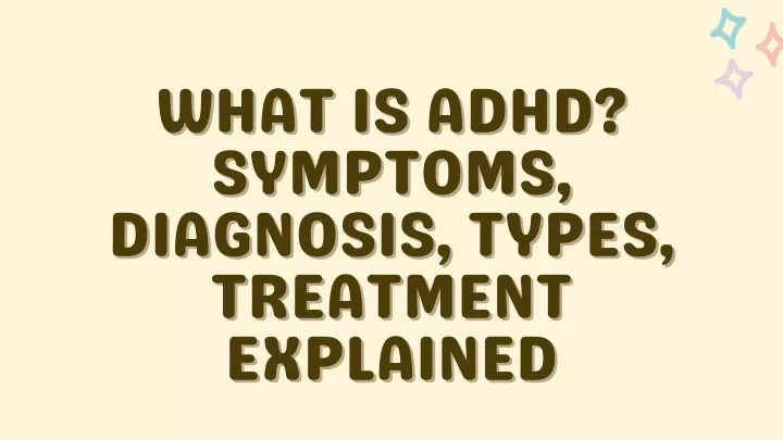 what is adhd what is adhd symptoms symptoms