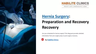 Hernia Surgery: Preparation and Recovery - Habilite Clinics