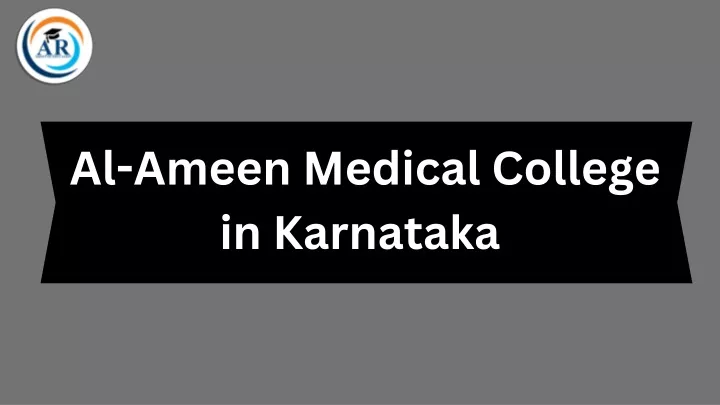 al ameen medical college in karnataka