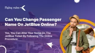 Can You Change Passenger Name On JetBlue Online?