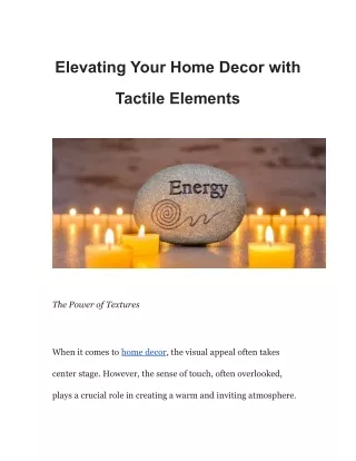 Elevating Your Home Decor with Tactile Elements