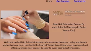 Best Nail Extension Course By MMU School Of Makeup in Delhi, Vasant Kunj