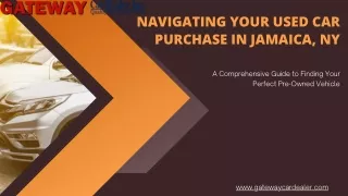 Navigating Your Used Car Purchase in Jamaica, NY