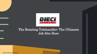 The Rotating Telehandler The Ultimate Job Site Hero