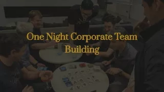 One-Night Corporate Team Building Package
