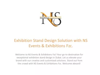 Exhibition Stand Design Solution with NS Events & Exhibitions Fzc