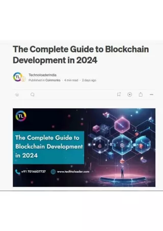 The Complete Guide to Blockchain Development in 2024