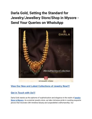 Darla Gold, Setting the Standard for Jewelry_Jewellery Store_Shop in Mysore - Send Your Queries on WhatsApp