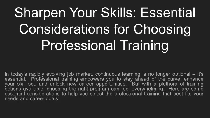 sharpen your skills essential considerations