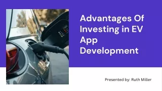 Advantages Of Investing in EV App Development