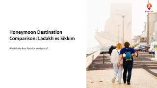 Which is Better for a Honeymoon Ladakh or Sikkim