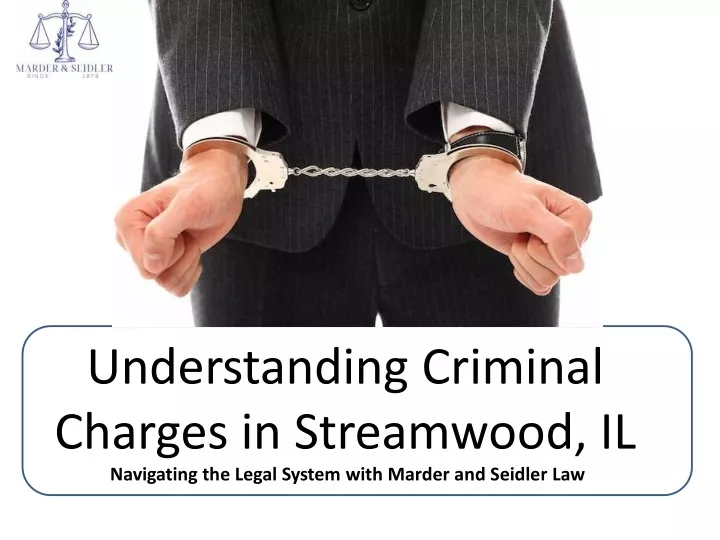 understanding criminal charges in streamwood