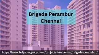 Brigade Perambur Chennai | Residential Apartments
