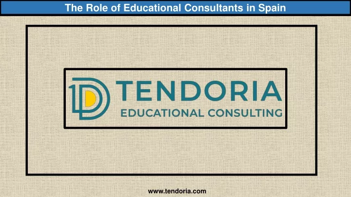 the role of educational consultants in spain