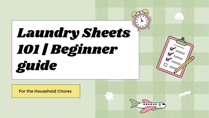 laundry sheets 101 beginner guide