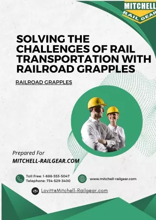 Solving the Challenges of Rail Transportation with Railroad Grapples