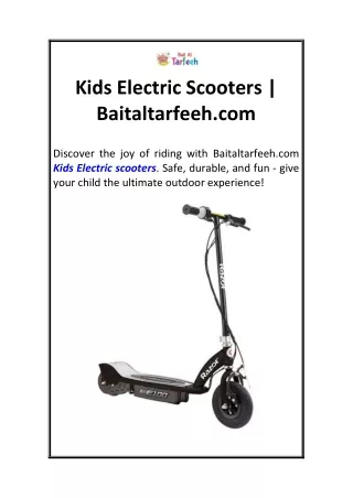 Kids Electric Scooters Baitaltarfeeh.com