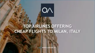 Top Airlines Offering Cheap Flights to Milan
