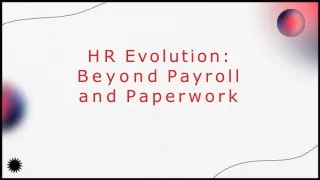 hr-evolution-beyond-payroll-and-paperwork-2024040215480319Z9