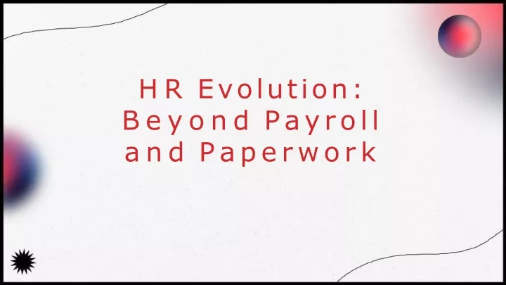 hr evolution beyond payroll and paperwork