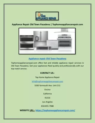 Appliance Repair Old Town Pasadena | Tophomeappliancerepair.com