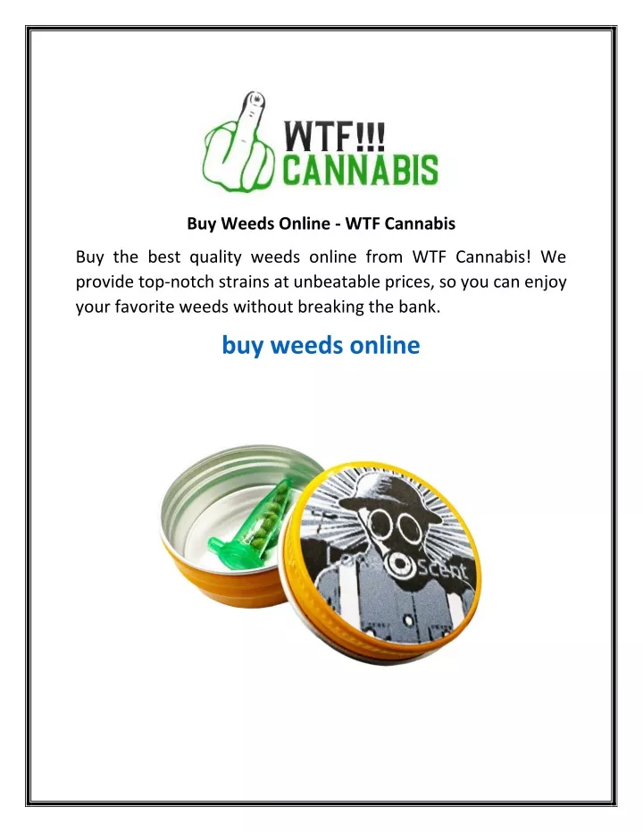 buy weeds online wtf cannabis