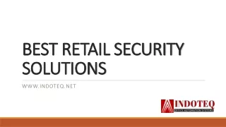 Best Retail Security Solutions - Indoteq Office Automation Systems