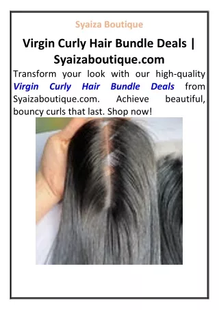 Virgin Curly Hair Bundle Deals Syaizaboutique.com