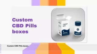 Custom CBD Pills Boxes Packaging