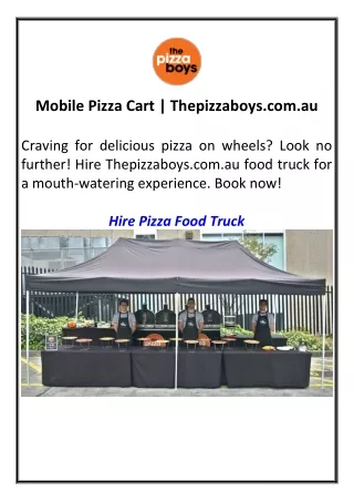 Hire Pizza Food Truck Thepizzaboys.com.au