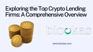 Exploring the Top Crypto Lending Firms: A Comprehensive Overview