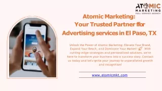 Atomic Marketing Your Trusted Partner for Advertising services in El Paso, TX-compressed